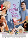 2 giorni a New York - locandina italiana e foto della commedia di Julie Delpy