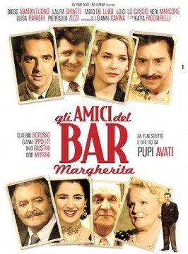 Gli amici del bar margherita, Pupi Avati, Diego Abatantuono, Laura Chiatti, Luigi Lo Cascio, Fabio De Luigi, Gianni Cavina, Neri MarcorÃ¨, Katia Ricciarelli, Luisa Ranieri, Pierpaolo Zizzi, Gianni Ippoliti, Claudio Botosso, Niki Giustini