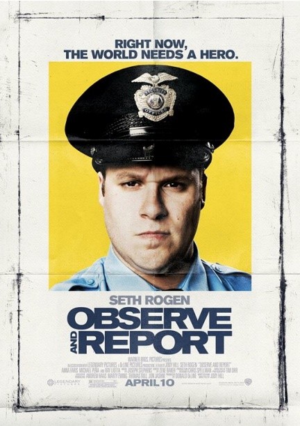 Observe and Report, prima locandina