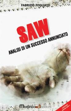 Saw - Analisi di un successo annunciato