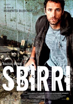 Sbirri, Raoul Bova