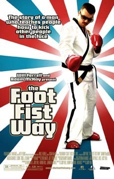 The Foot Fist Way poster