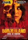 Borderland: foto e locandina