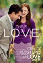 Crazy, Stupid, Love - un sacco di locandine per la commedia romantica con Steve Carell, Ryan Gosling, Julianne Moore