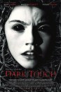 Dark Touch - locandina e foto dell'horror sovrannaturale di Marina de Van