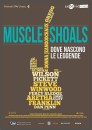 Dove nascono le leggende: Muscle Shoals - locandina del documentario di Greg "Freddy" Camalier