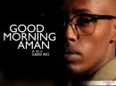 Good Morning Aman: foto e trailer del film di Claudio Noce