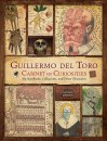 Guillermo Del ToroÃ¢ï¿½ï¿½s Cabinet of Curiosities .- copertina del libro del regista di Hellboy e Pacific Rim