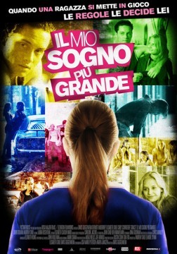 il mio sogno piÃ¹ grande poster