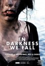 In Darkness we Fall - poster e foto del thriller-horror spagnolo