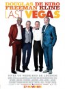 Last Vegas: 3 poster per la comedy con Morgan Freeman, Michael Douglas, Robert De Niro e Kevin Kline