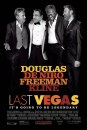 Last Vegas: 3 poster per la comedy con Morgan Freeman, Michael Douglas, Robert De Niro e Kevin Kline