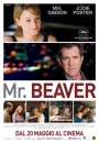 Mr. Beaver - ecco la locandina italiana di The Beaver, con Mel Gibson e Jodie Foster