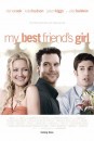 My Best Friend's Girl - La ragazza del mio migliore amico: le locandine internazionali