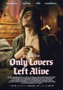 Only Lovers Left Alive: 6 locandine del vampire-movie di Jim Jarmusch