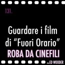 Roba da Cinefili: immagini dal gruppo Facebook di Ed Wooder