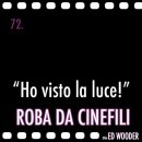 Roba da Cinefili: immagini dal gruppo Facebook di Ed Wooder