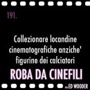 Roba da Cinefili: immagini dal gruppo Facebook di Ed Wooder