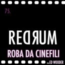 Roba da Cinefili: immagini dal gruppo Facebook di Ed Wooder