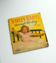 Shirley Temple: Through The Day