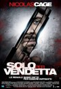 Solo per vendetta (The Hungry Rabbit Jumps) - locandina e fotogallery del film con Nicolas Cage