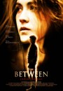 The Between -  locandina e immagini 1