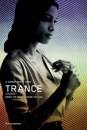 Trance - locandine 3