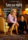 Tutto sua madre - locandina italiana del film di Guillaume Galliennei