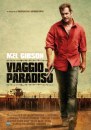 Viaggio in Paradiso - Mel Gibson torna al cinema: sinossi e locandina italiana