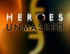 Heroes Unmasked