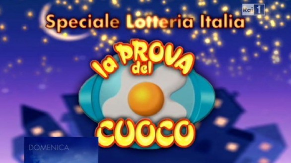 prova del cuoco speciale lotteria italia