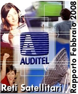 Rapporto Auditel Febbraio 2008 Reti Satellitari