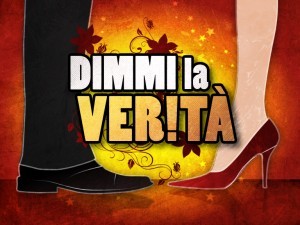 Dimmi la veritÃ 