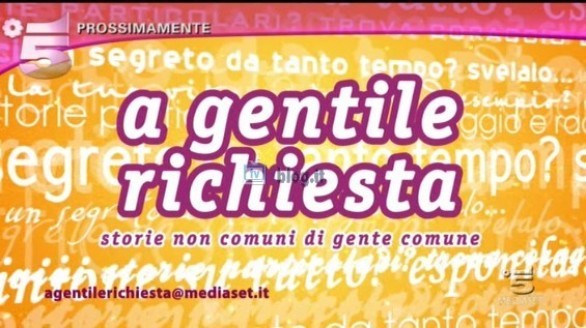 A gentile richiesta