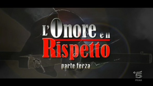 L onore e il rispetto-Parte terza