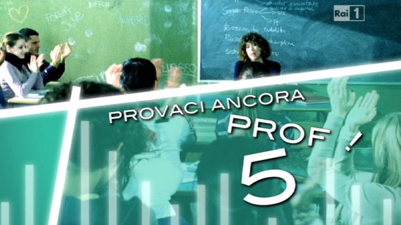 Provaci ancora prof 5