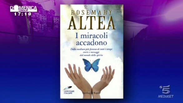 Rosemary Altea a Domenica Cinque