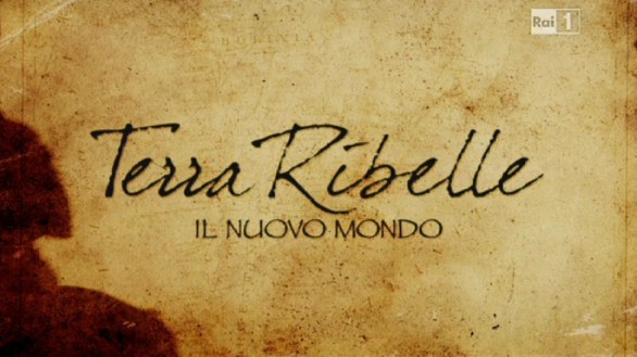 Terra Ribelle 2 - Il mondo nuovo