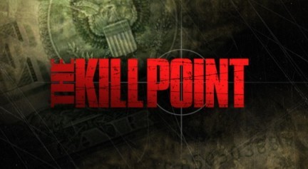 The Kill Point