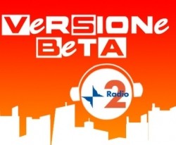 Versionebeta - Radiodue